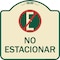 Signmission Spanish Parking No Estacionar No Parking W/ Graphic Heavy-Gauge Aluminum Sign, 18" H, TG-1818-22882 A-DES-TG-1818-22882 - alternate 1